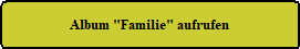 Album  "Familien" �ffnen