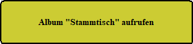 Album  "Stammtisch" �ffnen